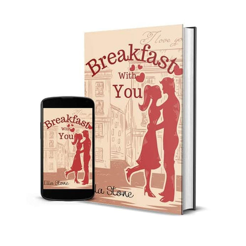 Breakfast With You - Signed copy (Ella Stone)